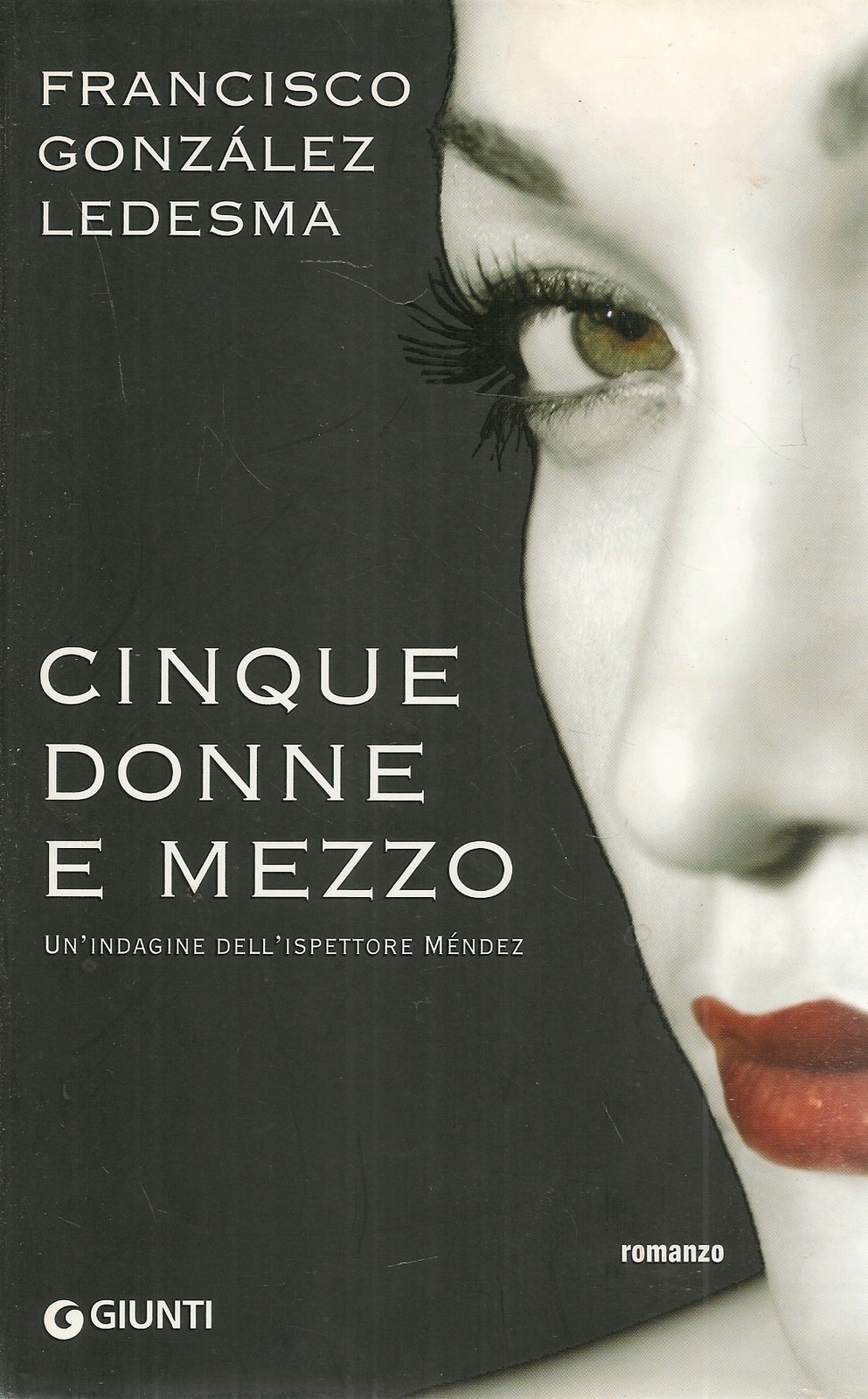 CINQUE DONNE E MEZZO - FRANCISCO GONZALES LEDESMA