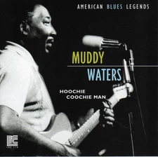 Muddy Waters - Hoochie Coochie Man - CD - Brand New