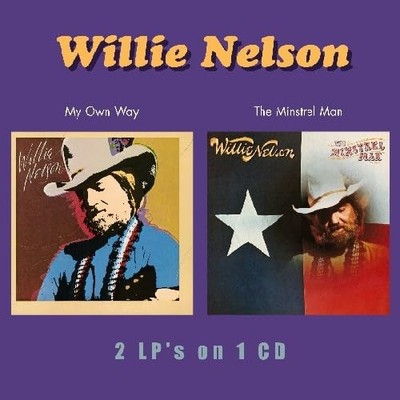 Willie Nelson My Own Way/The Minstrel Man (CD) (UK IMPORT)