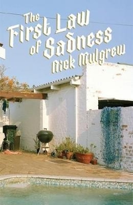Nick Mulgrew The first law of sadness (Paperback) (UK IMPORT)