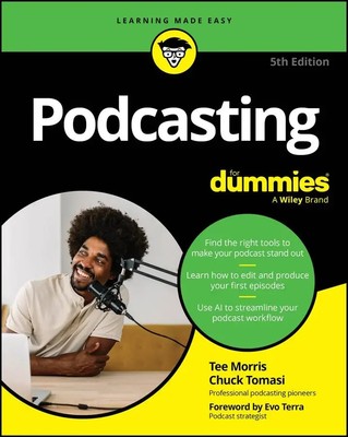 Tee Morris (u. a.) | Podcasting for Dummies | Taschenbuch | Englisch (2024)