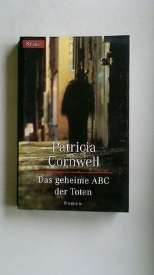 122628 Patricia Cornwell DAS GEHEIME ABC DER TOTEN Krimi