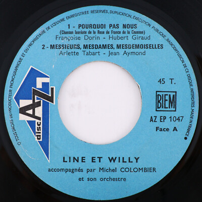 Line Et Willy   Pourquoi Pas Nous / Gregory - 45 rpm 7'' EP Record AZ EP 1047