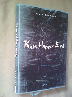 Peter Johnson: Kein Happy End (Gebundene Ausgabe, 9783401062655)