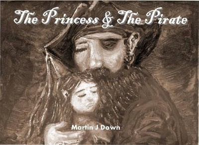 The Princess and the Pirate - Down, Martin J.