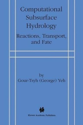 Computational Subsurface Hydrology - 9781461369653