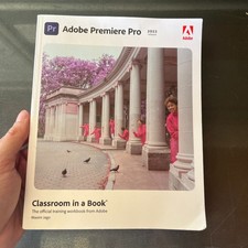 Adobe Premiere Pro Classroom in a Book 2022 w...