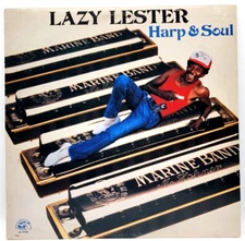 LAZY LESTER - HARP & SOUL - SOUL LP RECORD ALLIGATOR