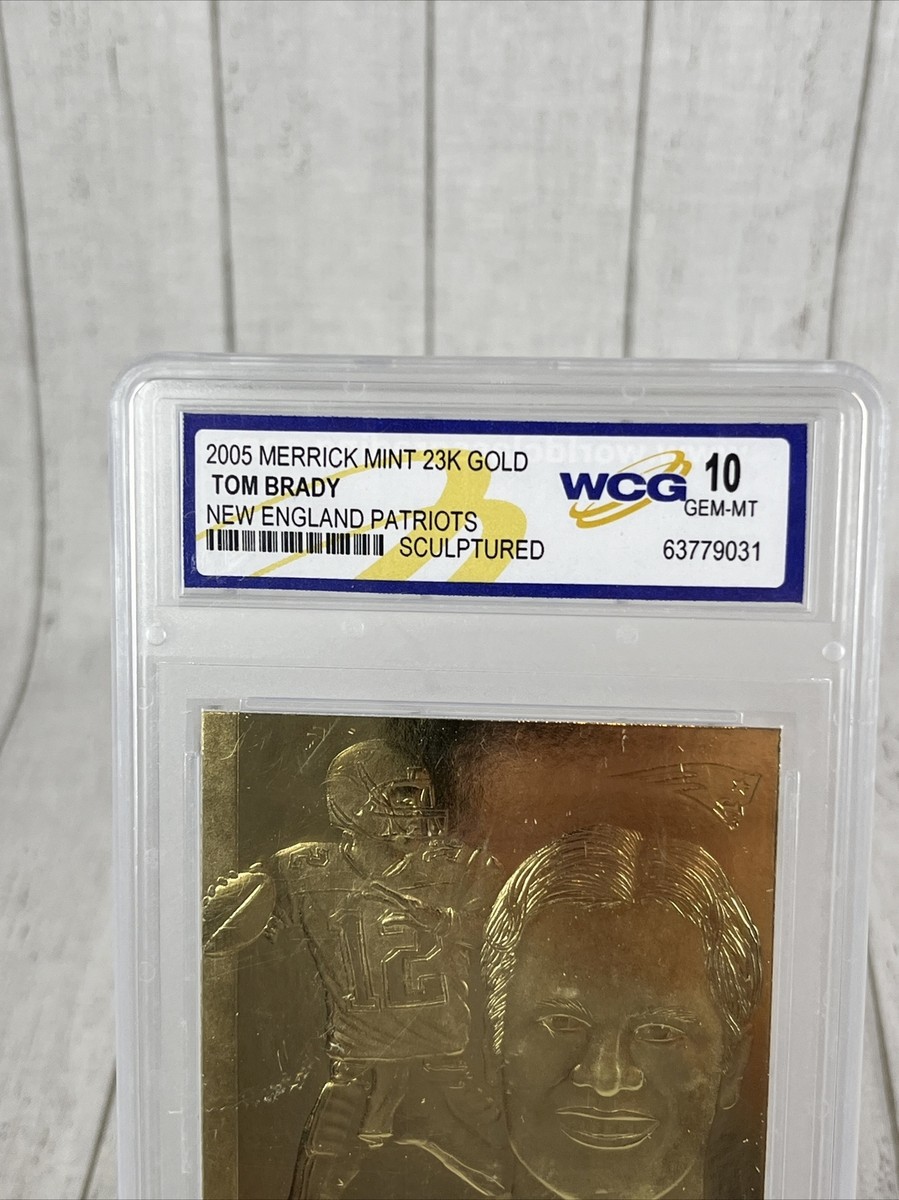 2005 Merrick Mint 23K Gold Tom Brady Sculptured Gold Card WCG