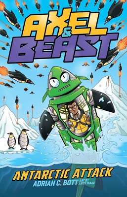 Antarctic Attack: Volume 2 (Axel and Beast)
