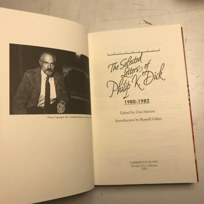 Livre 'The Selected Letters Of Philip K. Dick' - Volume 6 (1980-1982), édition Originale 1982, Neuf