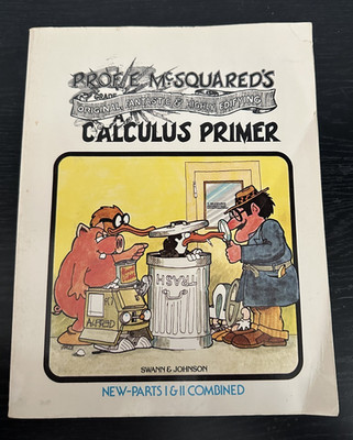 Prof. E. McSquared's Calculus Primer Parts I & II Combined Swann & Johnson Paper