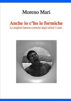 Moreno Mari | Anche Io C'ho Le Formiche | Taschenbuch | Italienisch (2013)
