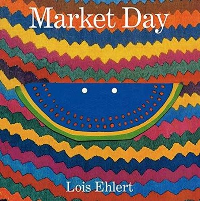 Market Day: A Story Told with Folk - Hardcover, by Ehlert Lois - Acceptable j