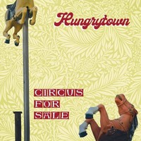 Hungrytown - Circus For Sale - Cd - G3Z