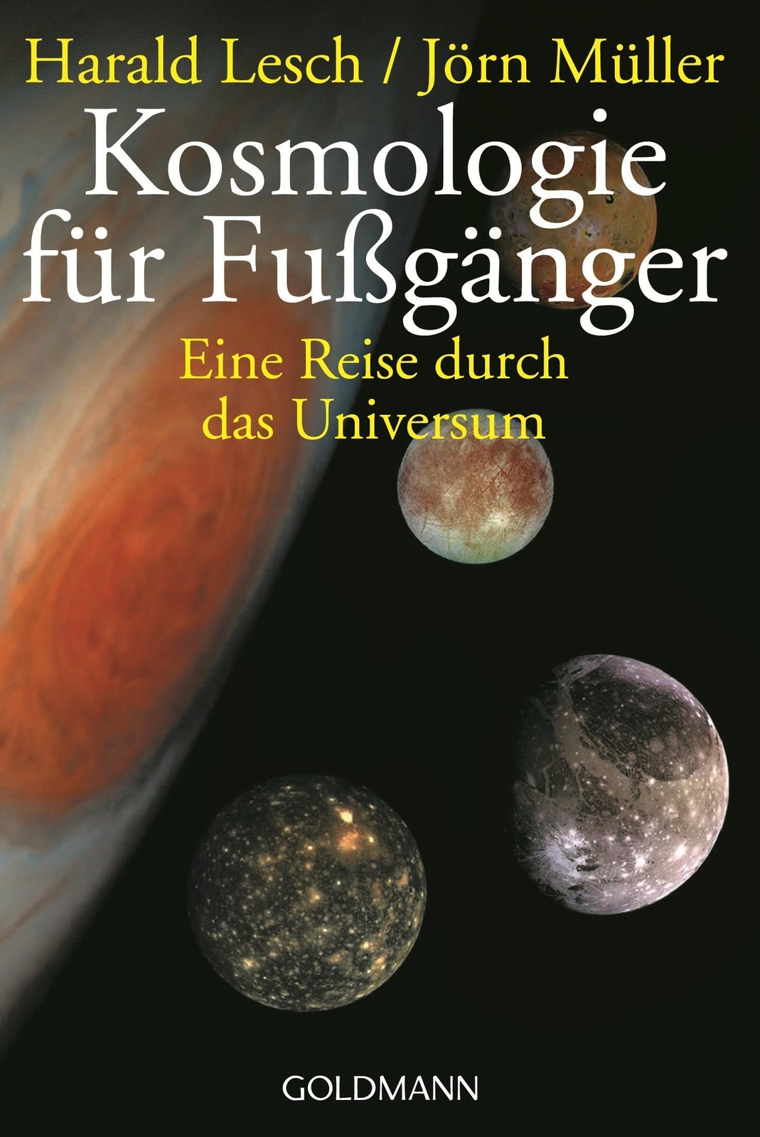 Thumbnail - Kosmologie Für Fußgänger Harald Lesch (u. A.) Taschenbuch 320 S.