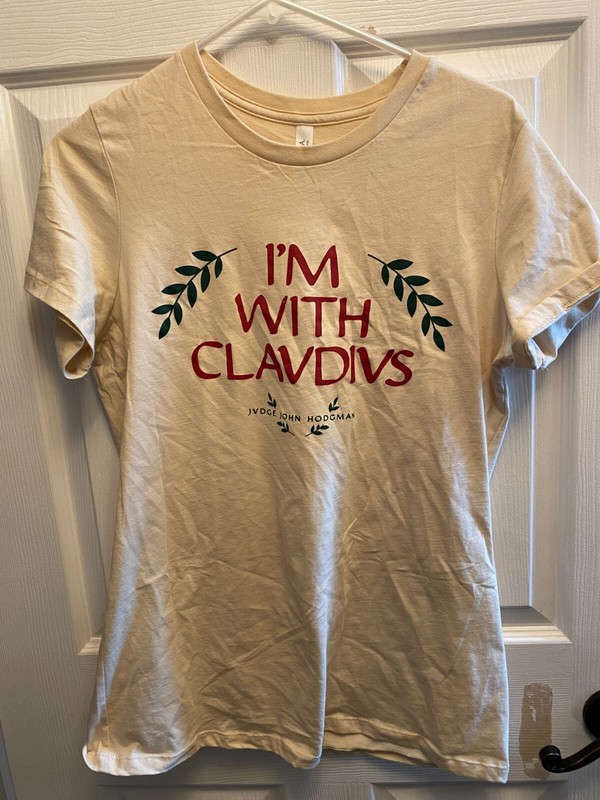 "I'm with Claudius" tshirt John Hodgman MaxFun