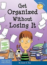 Get Organized Without Losing It (Laugh & Learn) by Fox, Janet S.