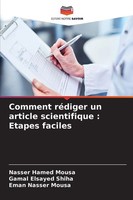 Nasser Hamed Mousa (U. A.) | Comment RéDiger Un Article Scientifique : Etapes...