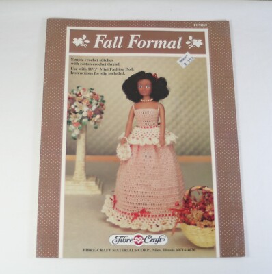 Fibre Craft Crochet Doll Pattern Booklet Fall Formal 11 1/2'' FCM 269 1992