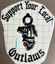 Large sized Support your local Outlaws Biker black & white Motorcycle Bike decal