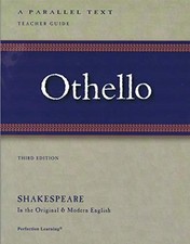 Othello :A Parallel Text Teacher Guide by Schumacher
