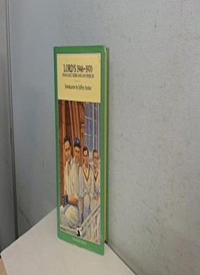 Lord's 1946-1970,Diana Rait Kerr,Ian Peebles,Jeffrey Archer