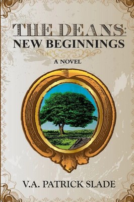 V. A. Patrick Slade | THE DEANS NEW BEGINNINGS | Taschenbuch | Englisch (2014)