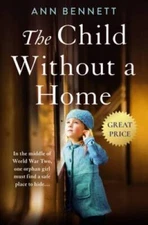 The Child Without a Home - Paperback By Bennett, Ann - VERY GOOD