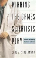 Winning the Games Scientist Play Carl Sindermann, Carl J. Sindermann paperback