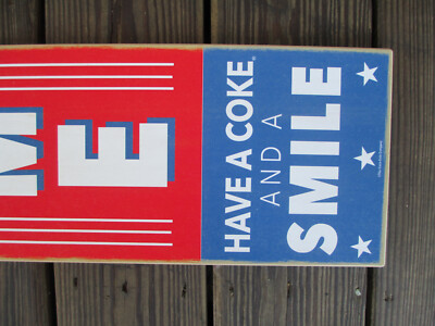 Coca-Cola Welcome Vertical Leaner Wood Sign Have a Coke and a