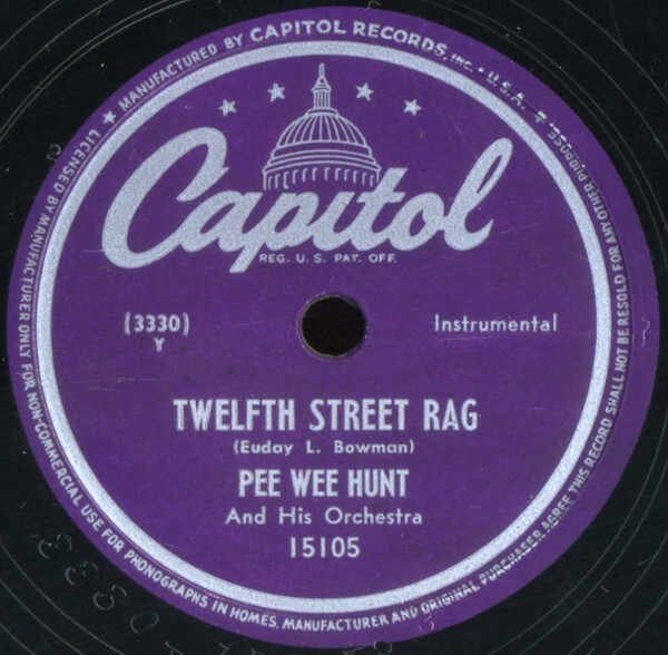 Pee Wee Hunt- Twelfth Street Rag / Somebody Else, Not Me 1948 3330 Shellac 10''
