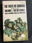 The Taste of Courage. The Blitzkrieg Flower & Reeves — photo 1