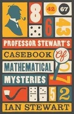 Professor Stewart's Cas of Mathematical Mysteries, Paperback by Stewart, Ian,...