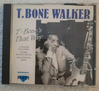 T. Walker Bone : T-Bone's That Way Blues CD