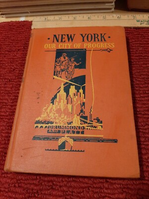 New York Our City Of Progress Muriel Jean Drummond 1941