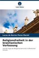 Lucas De Barros Peron Maciel | Religionsfreiheit In Der Brasilianischen...