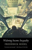 Frederick Seidel | Widening Income Inequality | Taschenbuch | Englisch (2017)