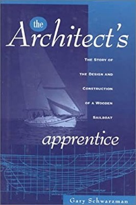 The Architect's Apprentice : The Story of the Design and Construc