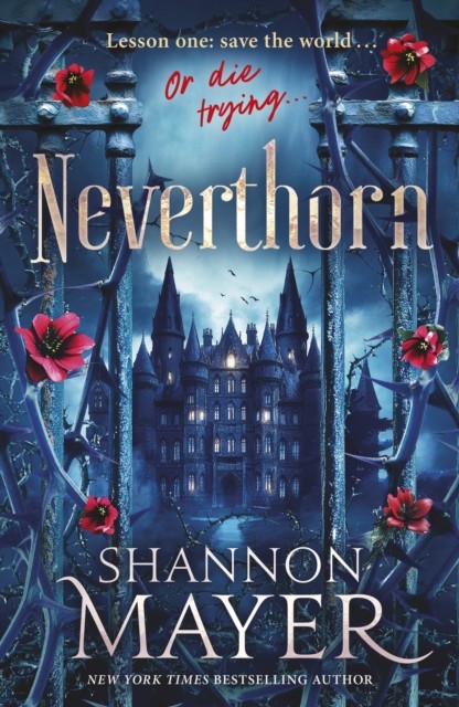 Neverthorn by Shannon Mayer (Hardback Book)