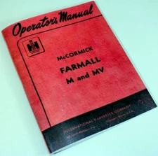 Farmall Mccormick M Mv Tractor Owners Operators Manual International Ihc Ih