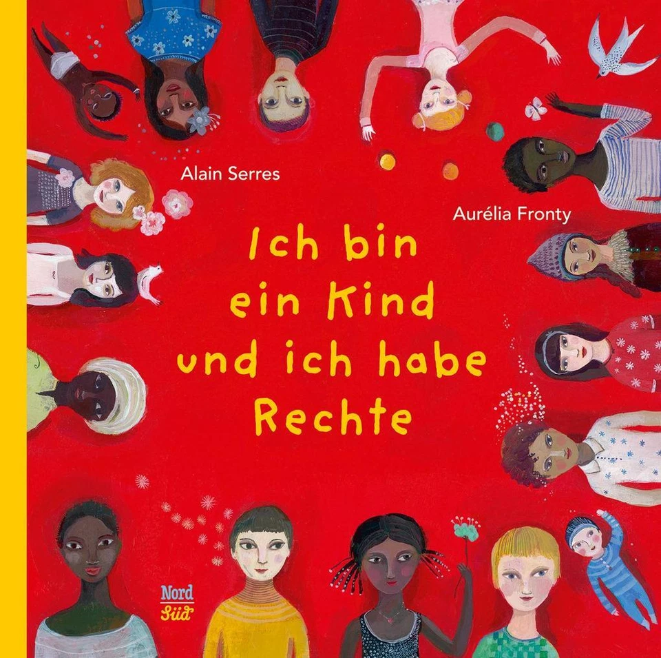 Ich bin ein Kind und ich habe Rechte | Alain Serres | 2017 | deutsch