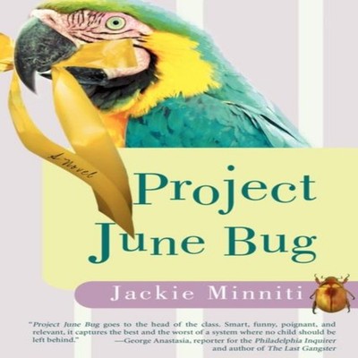 Project June Bug Jackie Minniti Hardcover Author Solutions Inc
