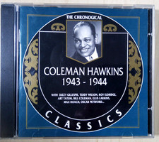 Coleman Hawkins: 1943-1944 The Chronological Classics CD - Art Tatum-Max Roach