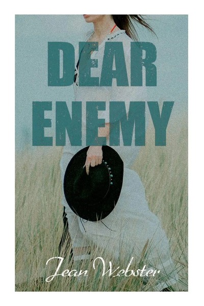 Dear Enemy | Dear Enemy | Jean Webster | Taschenbuch | Kartoniert / Broschiert-image