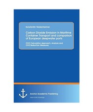 Carbon Dioxide Emission in Maritime Container Transport and comparison of Europe