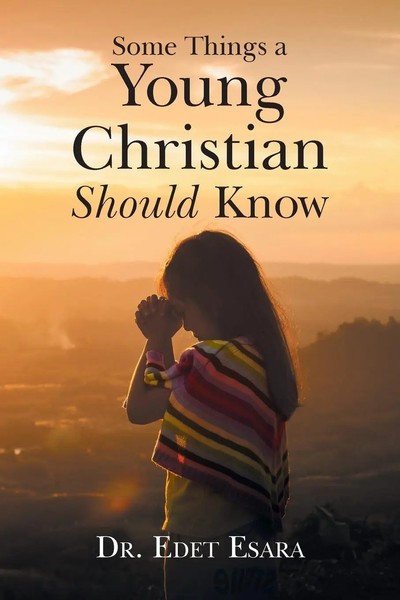 Edet Esara | Some Things A Young Christian Should Know | Taschenbuch | Englisch-image