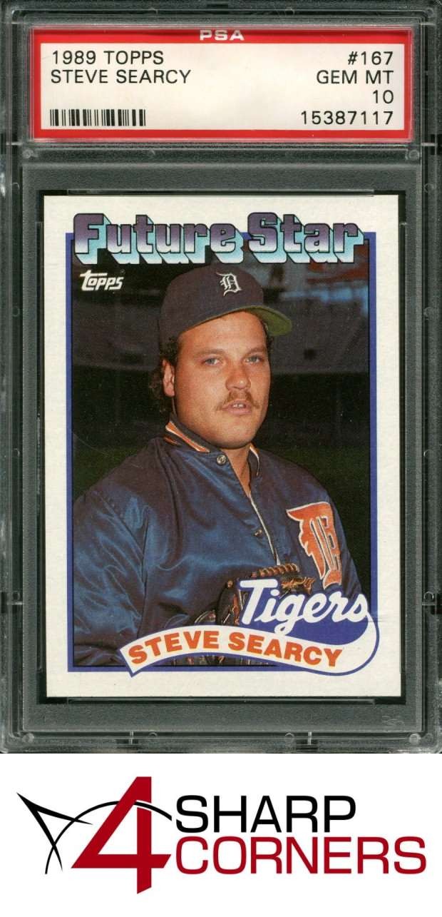 1989 TOPPS #167 STEVE SEARCY RC TIGERS POP 5 PSA 10