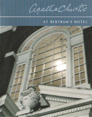 Agatha Christie - At Bertram's Hotel (2xAudio Cass 1993) Miss Marple