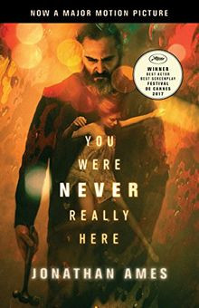 You Were Never Really Here (Movie Tie-In) von Ames,... | Buch | Zustand sehr gut